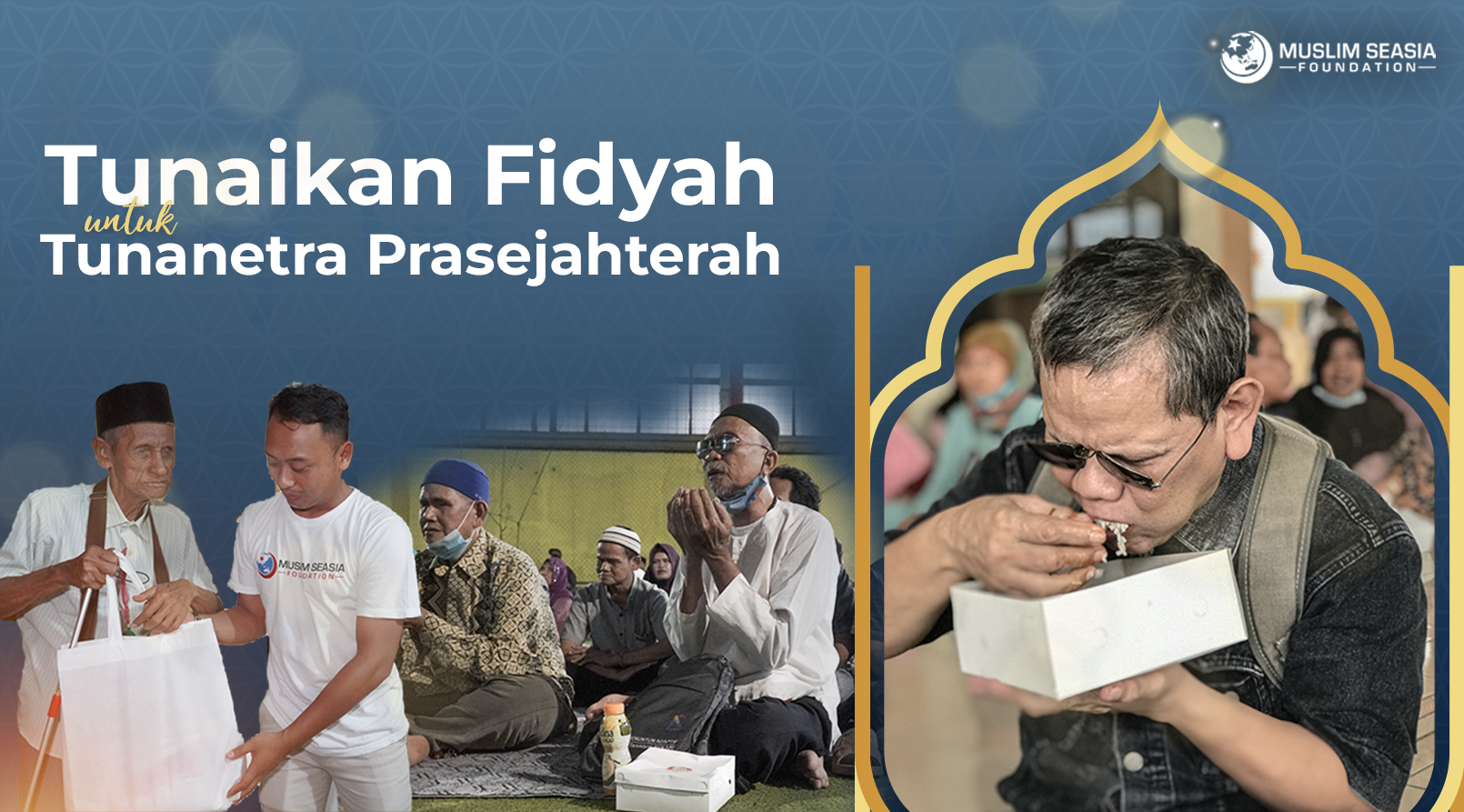 Bayar Fidyahmu Dengan Beri Makan Tunanetra Dhuafa